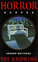 The Knowing (Horror Scopes)