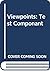 Viewpoints: Test Componant