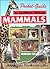 Pocket-Guide to Southern African Mammals by Burger Cillié