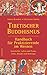Tibetischer Buddhismus - Handbuch für Praktizierende im Westen. Geschichte, Lehre und Praxis - Feste, Rituale und Feiertage.