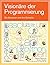 Visionäre der Programmierung Die Sprachen und ihre Schöpfer