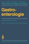 Gastroenterologie (Taschenbücher Allgemeinmedizin) (German Edition) Gastroenterologie (Taschenbücher Allgemeinmedizin) (German Edition)