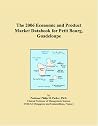 The 2006 Economic and Product Market Databook for Petit Bourg, Guadeloupe
