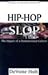 Hip-Hop Slop
