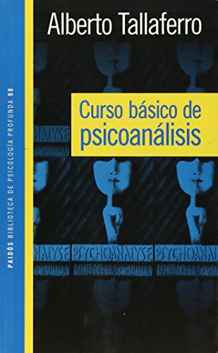 Curso Basico de Psicoanalisis (Spanish Edition)