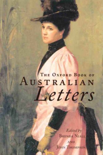 The Oxford Book of Australian Letters (Paperback)