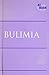 Bulimia (At Issue)