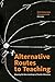 Alternative Routes to Teaching by Pam  Grossman