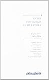 Entre Pedagogia y Literatura (Spanish Edition)
