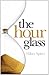 The Hour Glass