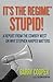 It's the Regime, Stupid!: A...