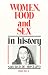 Women, Food, and Sex in History