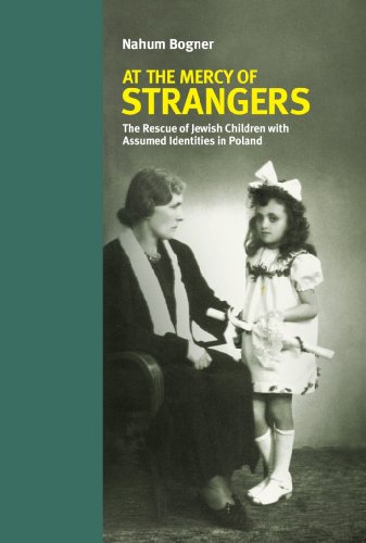 At the Mercy of Strangers: The Rescue of Jewish Children With Assumed Identities in Poland (Hardcover)