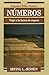 Numeros: Viaje a la tierra de reposo (Comentario Bíblico Portavoz) (Spanish Edition)