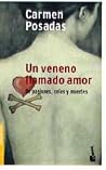 Un veneno llamado...