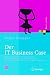 Der IT Business Case: Kosten erfassen und analysieren - Nutzen erkennen und quantifizieren - Wirtschaftlichkeit nachweisen und realisieren (Xpert.press) (German Edition)