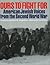 Ours To Fight For: American Jewish Voices From the Second World War
