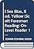 I See Blue, Red, Yellow (Scott Foresman Reading: On- Level Reader 1) 1.1