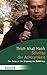 Schritte der Achtsamkeit. Eine Reise zu den Quellen des Buddh... by Thich Nhat Hanh
