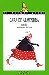 84. Cara de Almendra. (Spanish Edition)