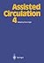 Assisted Circulation 4 by Felix Unger