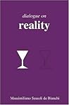 Dialogue on Reality