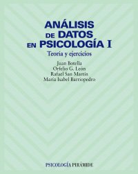 Análisis de datos en psicología I: Teoría y ejercicios (Psicologia / Psychology) (Spanish Edition)