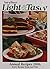 Taste of Home's Light & Tasty Annual Recipes 2006 (EVERY RECIPE FROM LAST YEAR)