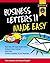Business Letters Made Easy