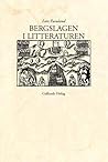 Bergslagen i litteraturen: Kommenterad bibliografi med en inledande litteratursociologisk uppsats (Ekomuseum Bergslagens skriftserie) (Swedish Edition)