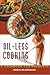 Oil-Less Cooking by Aroona Reejhsinghani