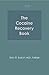 Cocaine Recovery Workbook