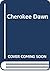 Cherokee Dawn