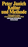 Kultur und Methode Kultur und Methode