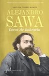 Alejandro Sawa: Luces de Bohemia (Spanish Edition)