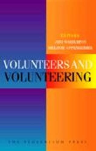 Volunteers and Volunteering (Paperback)