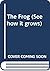 The Frog (See How It Grows)