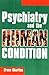 Psychiatry And the Human Condition