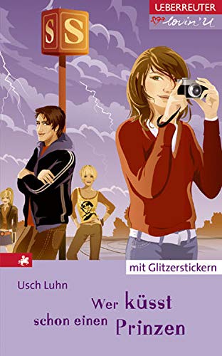 Wer Küsst Schon Einen Prinzen: [Mit Glitzerstickern] (Paperback)