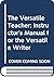 The Versatile Teacher by Donald C. Stewart