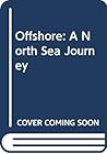 Offshore: A North...
