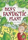 Ben's Fantastic Plant Ben's Fantastic Plant