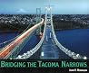 Bridging the Tacoma Narrows Bridging the Tacoma Narrows