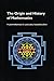The Origin and History of Mathematics