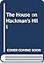 The House on Hackman's Hill