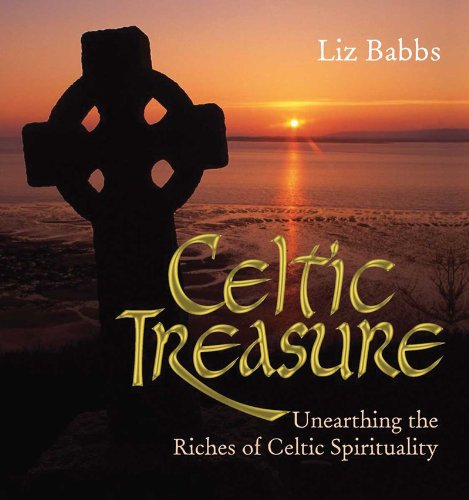 Celtic Treasure: Unearthing the Riches of Celtic Spirituality (Hardcover)