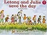 Letang and Julie Save the Day (Longman Book Project)