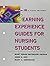 Learning Experience Guides for Nursing Students: 3