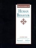 Encyclopedia of Human Behavior, Volume 1: A-Con