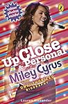 Up Close & Personal: Miley Cyrus Up Close & Personal: Miley Cyrus